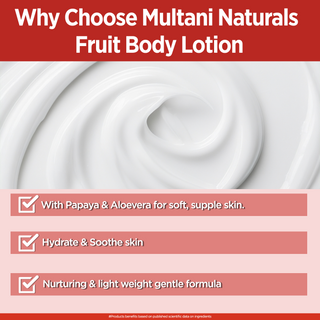 Multani Naturals Fruit Body Lotion with aloevera juice & papaya | for soft smooth skin