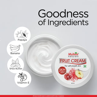 Multani Naturals Fruit Skin Cream | Nourishing & Hydrated | Quick Absorbing & Non Sticky Moisturizer for Face, Hands & Body | For Healthy, Soft & Glowing Skin